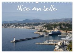 Nice ma belle (Calendrier mural 2025 DIN A3 vertical), CALVENDO calendrier mensuel