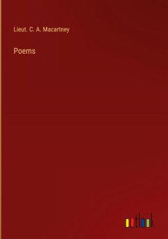 Poems - Macartney, Lieut. C. A.