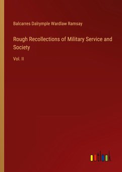 Rough Recollections of Military Service and Society