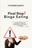 Final Stop! Binge Eating