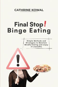 Final Stop! Binge Eating - Kowal, Cathrine