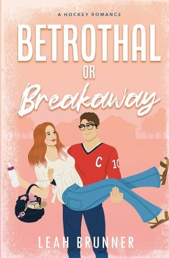 Betrothal or Breakaway - Brunner, Leah