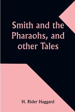 Cover Smith and the Pharaohs, and other Tales