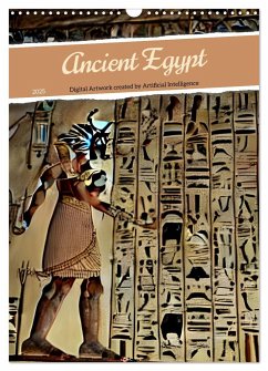 Ancient Egypt - Digital Artwork created by Artificial Intelligence (Wall Calendar 2025 DIN A3 portrait), CALVENDO 12 Month Wall Calendar - Aka Stine1, Christine