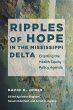 Ripples of Hope in the Mississippi Delta - Bild 1