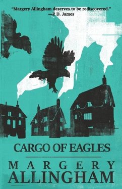 Cargo of Eagles - Allingham, Margery