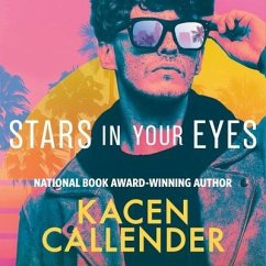 Stars in Your Eyes - Callender, Kacen