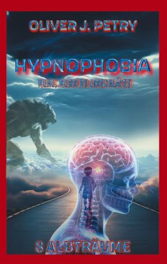 Hypnophobia - Petry, Oliver J.