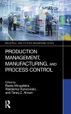 Production Management, Manufacturing, and Process Control Production Management, Manufacturing, and Process Control