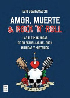 AMOR MUERTE & ROCK N ROLL