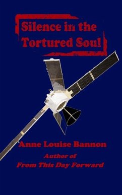 Silence in the Tortured Soul - Bannon, Anne Louise