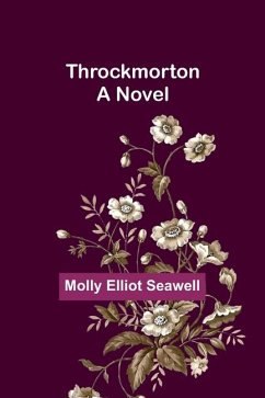 Throckmorton - Seawell, Molly Elliot