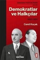 Demokratlar ve Halkcilar 1950-1954 - Kocak, Cemil