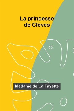 La princesse de Clèves - Fayette, Madame de