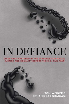 In Defiance - Weiner, Tom; Shabazz, Amilcar