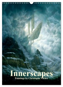 INNERSCAPES Fantasy Paintings by Christophe Vacher (Wall Calendar 2025 DIN A3 portrait), CALVENDO 12 Month Wall Calendar - Vacher, Christophe