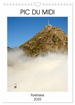 PIC DU MIDI Pyrénées (Calendrier mural 2025 DIN A4 horizontal), CALVENDO calendrier mensuel