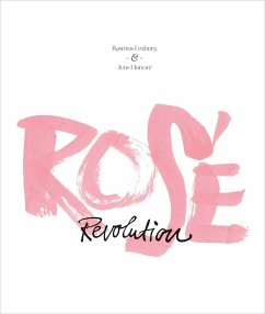 Rosé Revolution - Emborg; Honoré, Jens