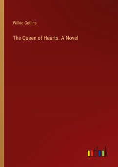 The Queen of Hearts. A Novel
