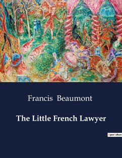 The Little French Lawyer - Beaumont, Francis