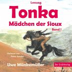Tonka. Mädchen der Sioux (MP3-Download)
