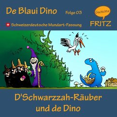 Cover D'Schwarzzah-Räuber und de Dino (MP3-Download)