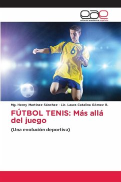 FÚTBOL TENIS: Más allá del juego FÚTBOL TENIS: Más allá del juego