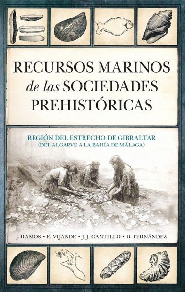 Recursos Marinos de Las Sociedades Prehistoricas Recursos Marinos de Las Sociedades Prehistoricas