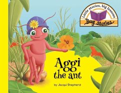 Aggi the ant - Shepherd, Jacqui
