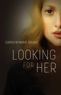 Looking for Her - Souaid, Carolyn Marie