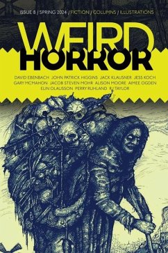 Weird Horror #8 - Moore, Alison; Patrick Higgins, John