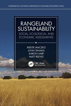 Rangeland Sustainability - Harp, Aaron; Tanaka, John; Maczko, Kristie; Reeves, Matt