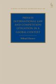 Private International Law and Competition Litigation in a Global Context