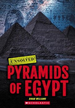 Pyramids of Egypt (Unsolved) - Williams, Dinah