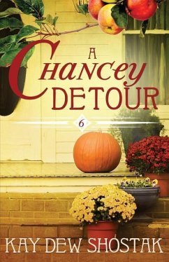 A Chancey Detour - Shostak, Kay Dew