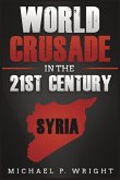 World Crusade in the 21st Century