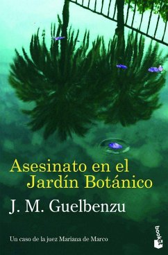 Asesinato en el jardin botanico - Guelbenzu, J. M.