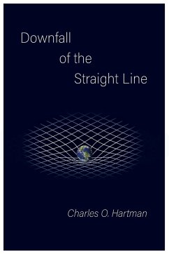 Downfall of the Straight Line - Hartman, Charles O.