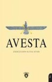 Avesta - Zerdüstlerin Kutsal Kitabi