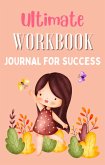 Ultimate Workbook Journal For Success (eBook, ePUB)