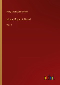 Mount Royal. A Novel