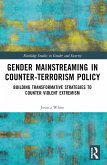 Gender Mainstreaming in Counter-Terrorism Policy