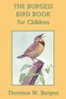 The Burgess Bird Book for Children... - Bild 1