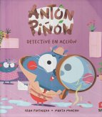 Antón Piñón, detective en acción