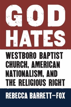 God Hates - Rebecca, Barrett-Fox