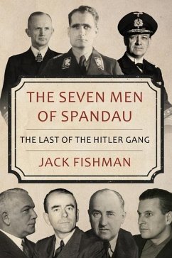 The Seven Men of Spandau - Fishman, Jack