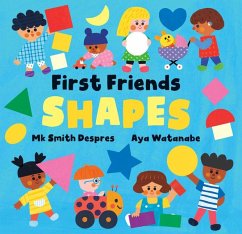 First Friends: Shapes - Smith Despres, Mk