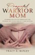 Prayerful Warrior Mom - Bild 1