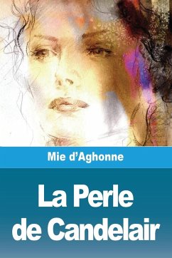 La Perle de Candelair - D'Aghonne, Mie