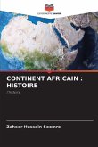 CONTINENT AFRICAIN : HISTOIRE